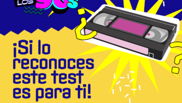 ¿Has utilizado alguno de estos? ¡Ingresa y realiza el test de los 90’s!